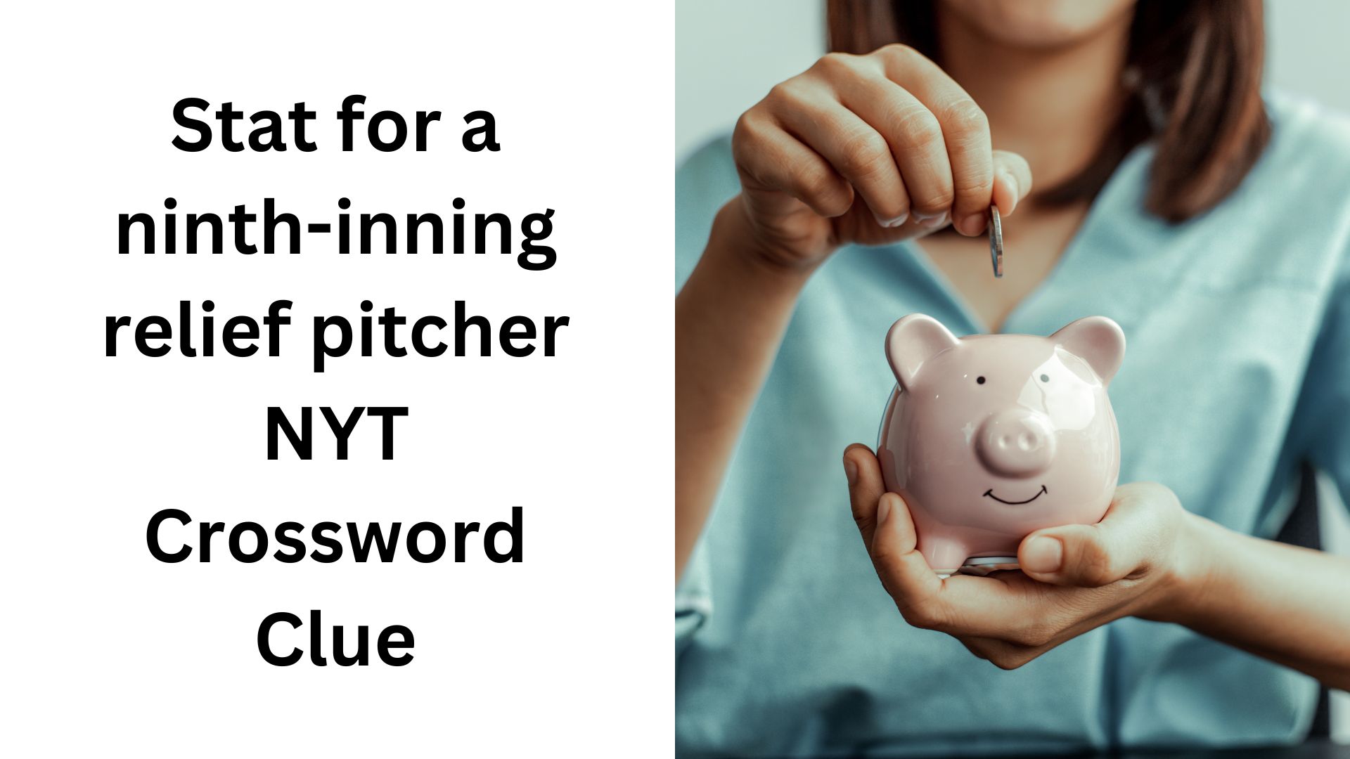 Stat for a ninth-inning relief pitcher NYT Crossword Clue