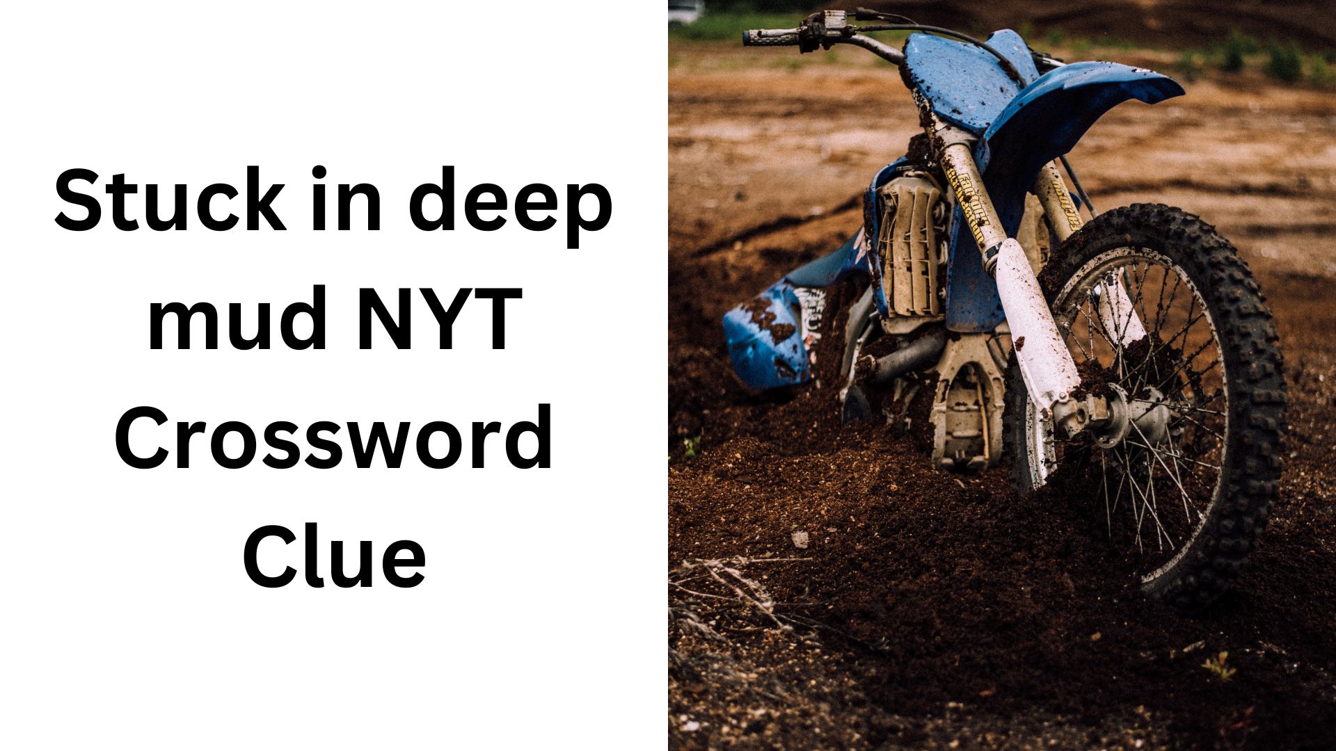 Stuck in deep mud NYT Crossword Clue