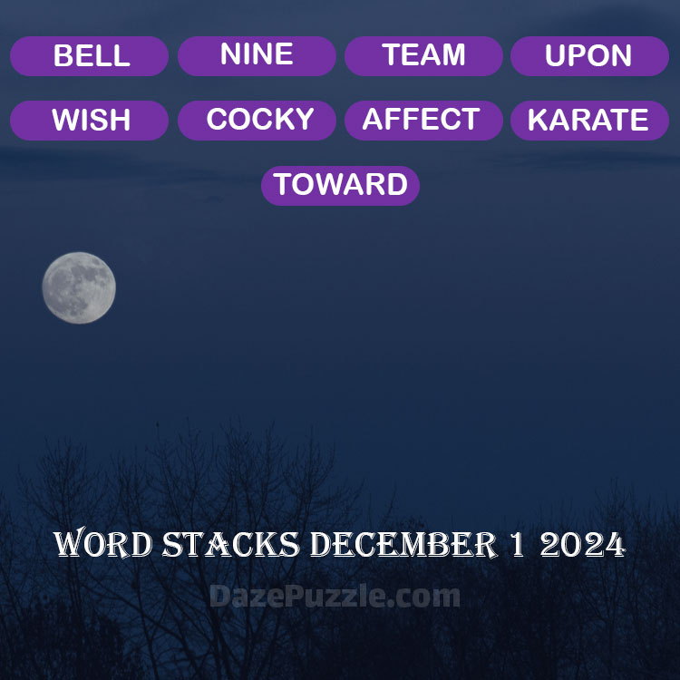 Word Stacks December 1 2024 Daily Puzzle Answer