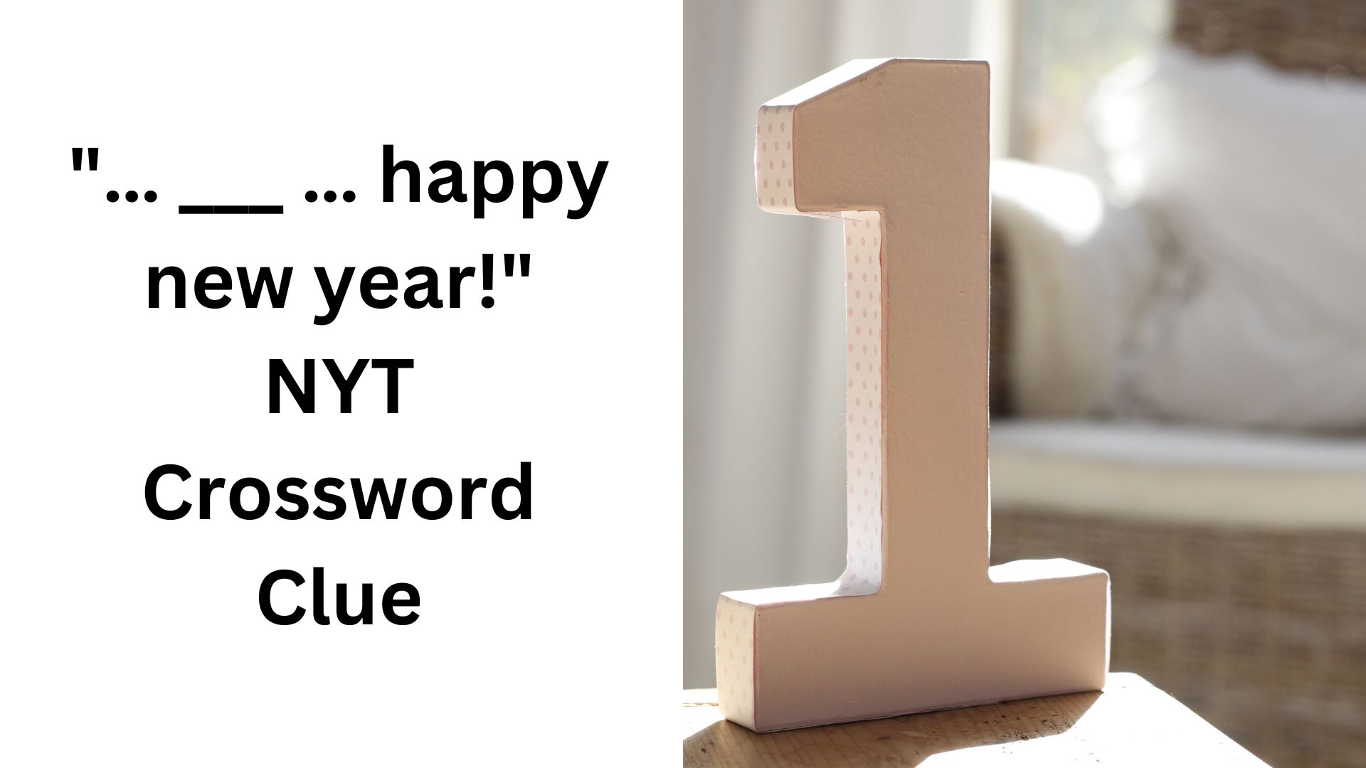 "… ___ … happy new year!" NYT Crossword Clue