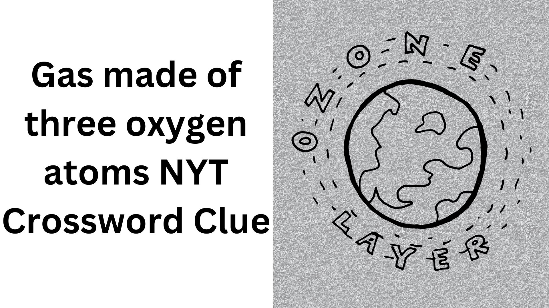 Gas made of three oxygen atoms NYT Crossword Clue