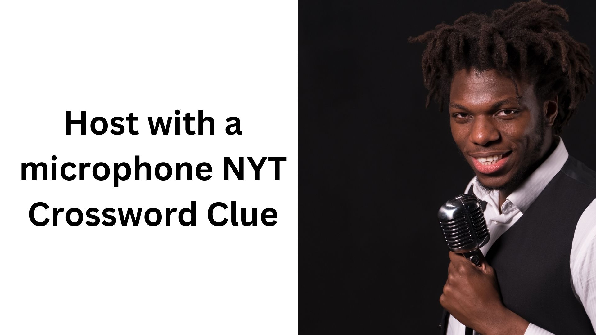 Host with a microphone NYT Crossword Clue