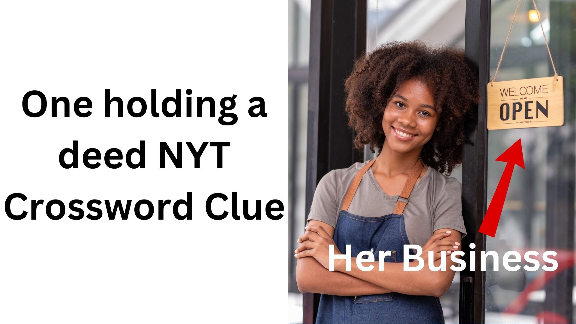 One holding a deed NYT Crossword Clue