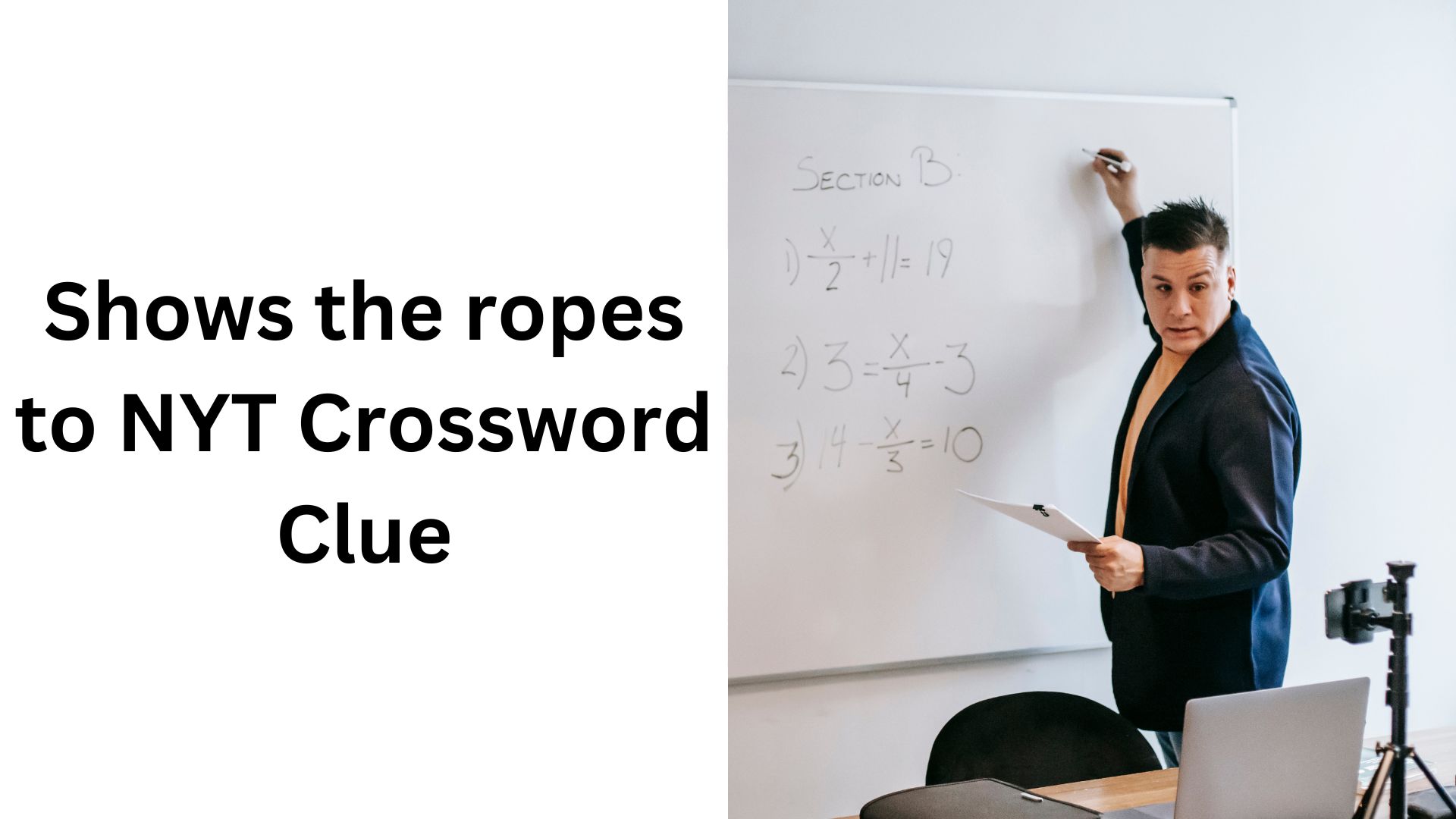 Shows the ropes to NYT Crossword Clue
