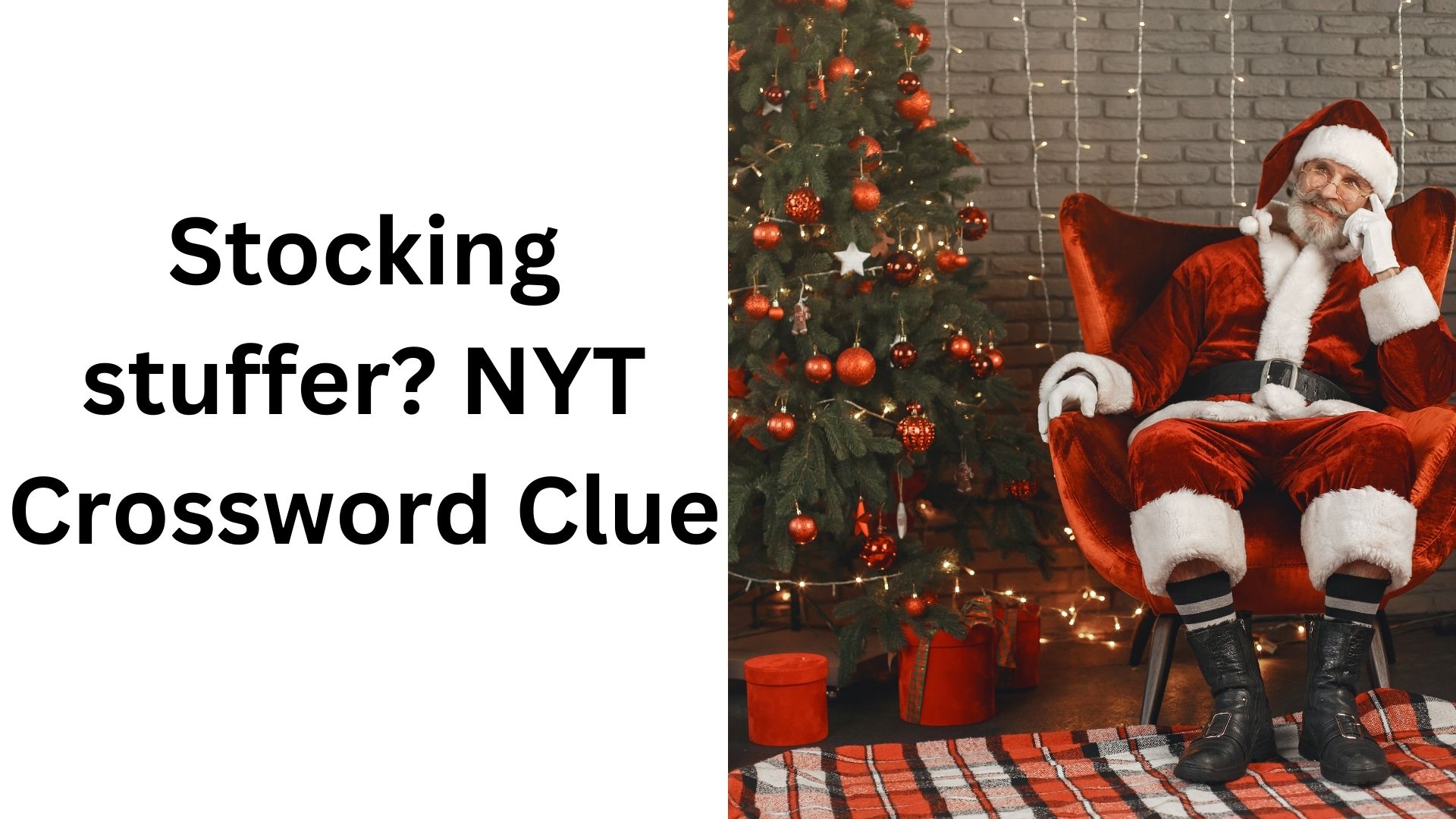 Stocking stuffer NYT Crossword Clue
