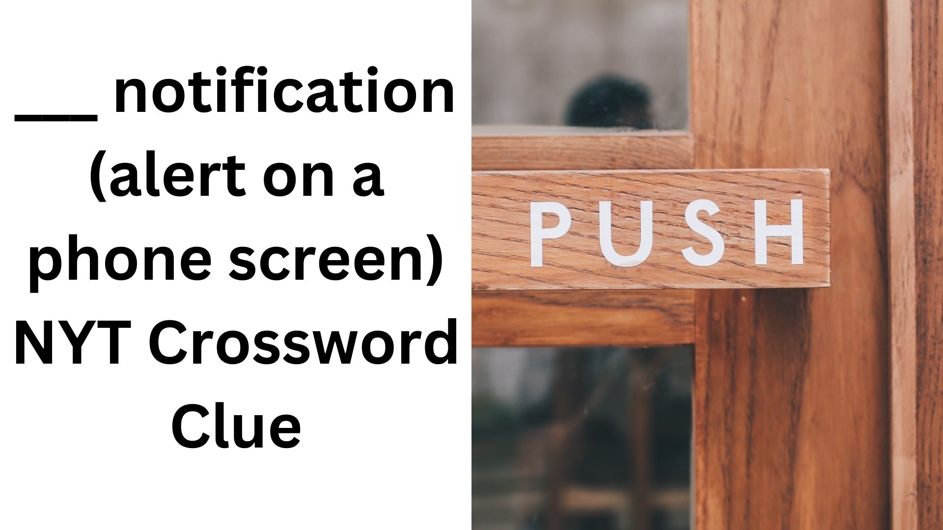 ___ notification (alert on a phone screen) NYT Crossword Clue