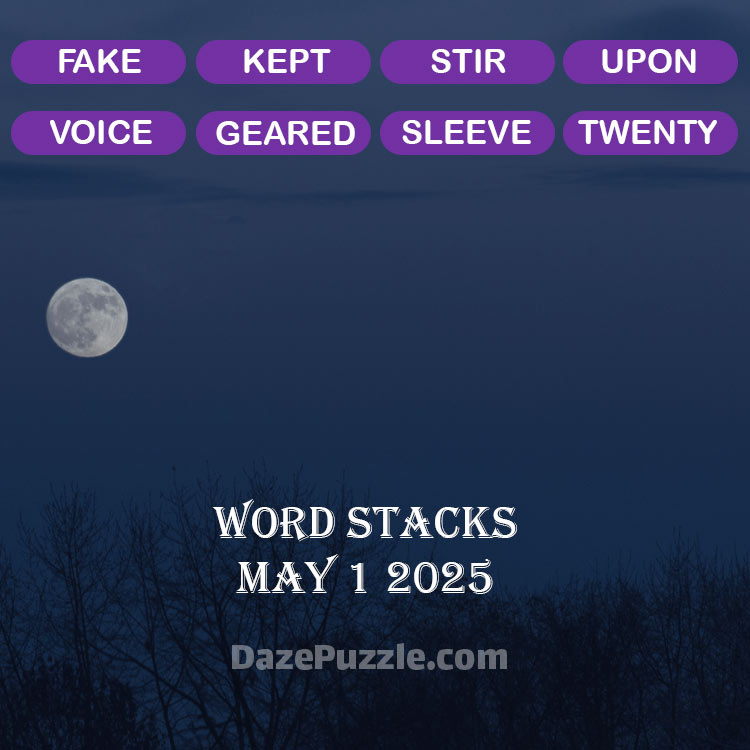 word stacks may 1 2025