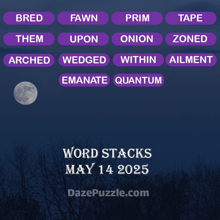 word stacks may 14 2025