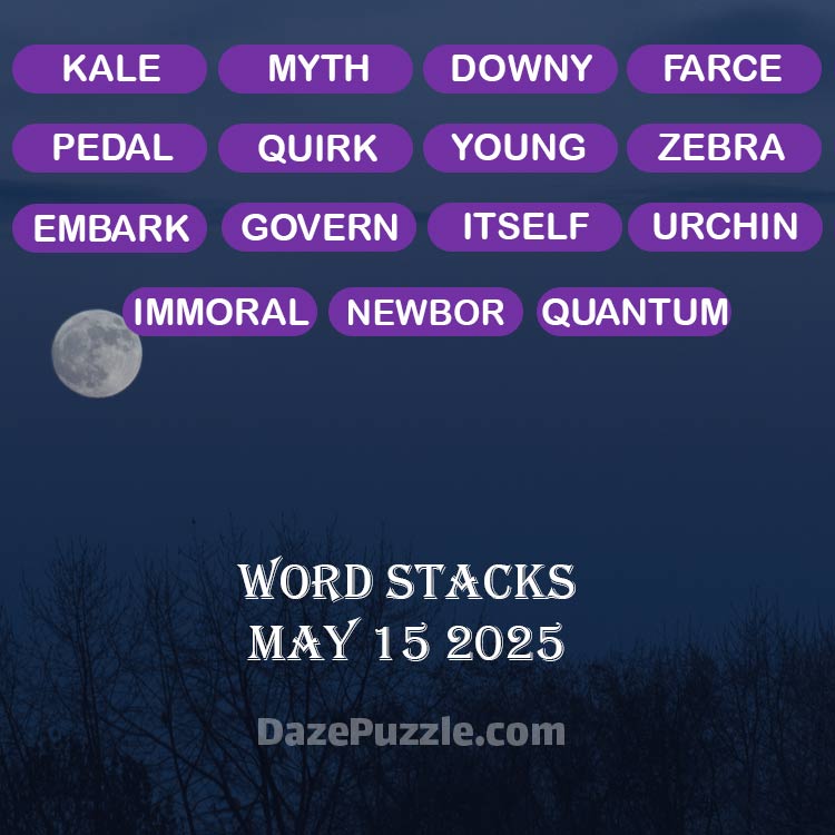 word stacks may 15 2025