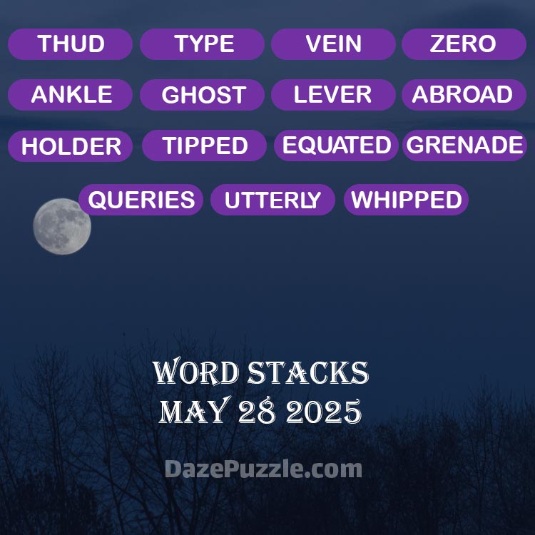 word stacks may 28 2025