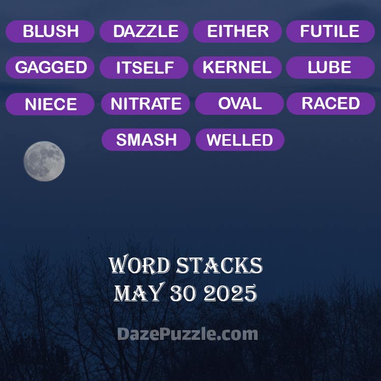 word stacks may 30 2025