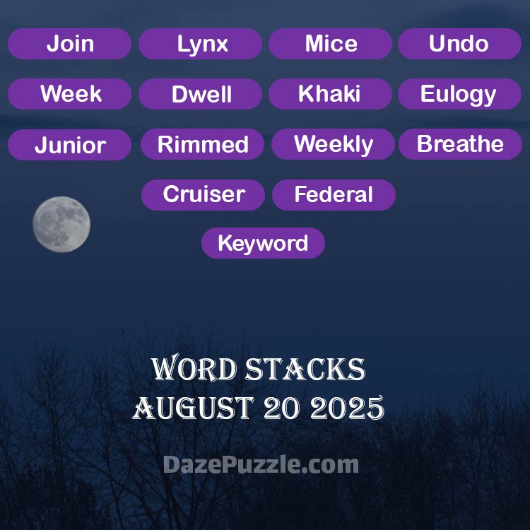 word stacks august 20 2025