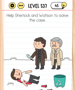 Brain Text Level 537 Help Sherlock and Watson to solve the case.